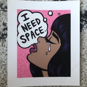 COPY - I Need Space Print || Society6